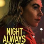 Night Always Comes (2025)