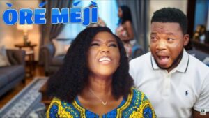 Ore Meji (2025) – Yoruba