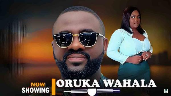 Oruka Wahala (2025)