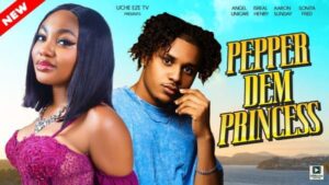 Pepper Dem Princess (2025) – Nollywood