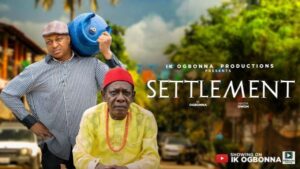 Settlement (2025) – Nollywood