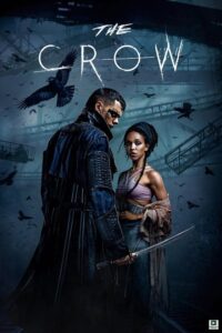 The Crow (2024) – Hollywood