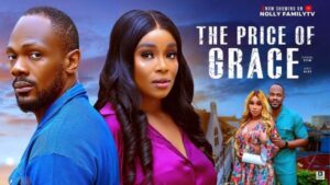 The Price of Grace (2025) – Nollywood