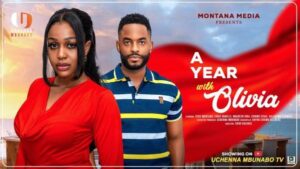 A Year with Olivia (2025) – Nollywood