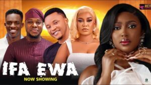Ifa Ewa (2025) – Yoruba
