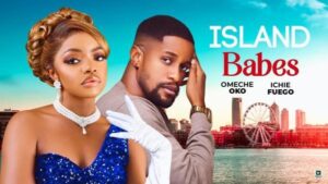 Island Babes (2025) – Nollywood