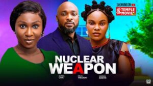 Nuclear Weapon (2025) – Nollywood
