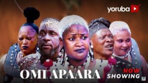 Omi Apaara (2025) – Yoruba