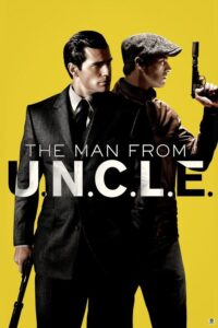 The Man from U.N.C.L.E. (2015) – Hollywood