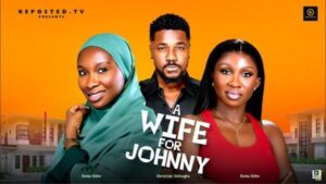 A Wife for Johnny (2025) – Nollywood