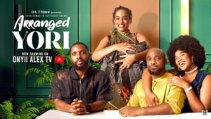 Arranged Yori (2025) – Nollywood