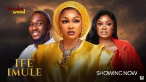 Ife Imule (2025) – Yoruba