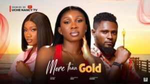 More Than Gold (2025) – Nollywood