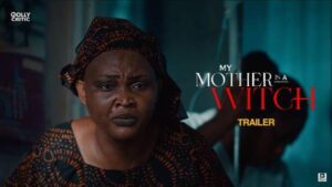 My Mother is a Witch (2025) – Nollywood