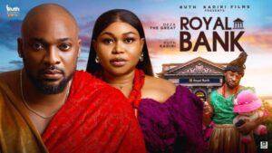 Royal Bank (2025) – Nollywood