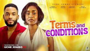 Terms and Conditions (2025) – Nollywood