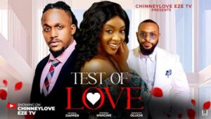 Test of Love (2025) – Nollywood