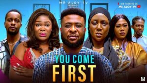 You Come First (2025) – Nollywood