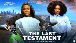 The Last Testament (2025) – Nollywood