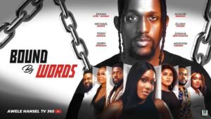 Bound by Words (2025) – Nollywood