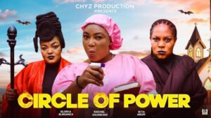Circle of Power (2025) – Nollywood
