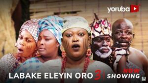 Labake Eleyin Oro (2025) – Yoruba