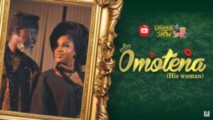 Omotena (His Woman) (2025) – Yoruba