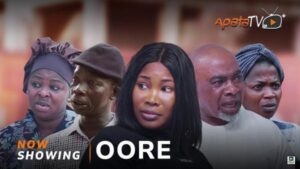 Oore (2025) – Yoruba