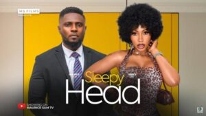 Sleepy Head (2025) – Nollywood