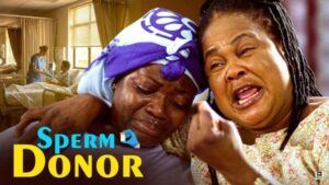 Sperm Donor (2025) – Nollywood