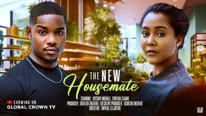 The New Housemate (2025) – Nollywood