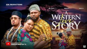 Western Love Story (2025) – Nollywood