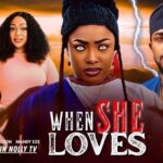 When She Loves (2025)